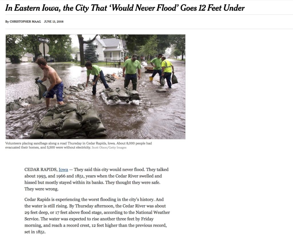 "In Eastern Iowa, 'the city that would never flood' Goes 12 feet under, with a photo of volunteers sandbagging in Cedar Rapids.