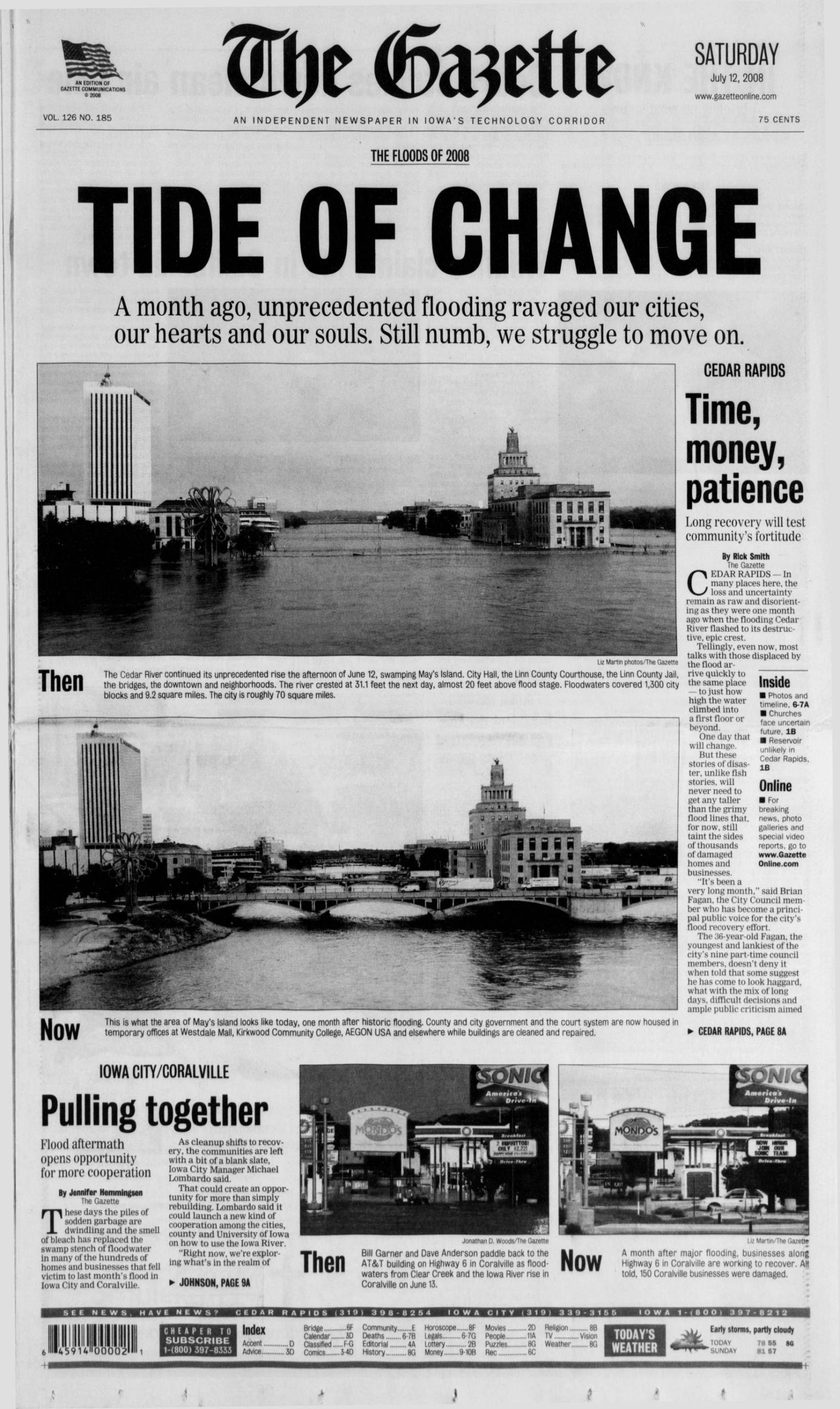 Gazette front page that reads TIDE OF CHANGE: A month ago, unprecedented flooding ravaged our cities, our hearts, and our souls. Still numb, we struggle to move on. Photos show the high water that put May's Island underwater and again after it retreated.